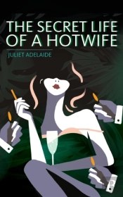 The Secret Life Of A Hotwife