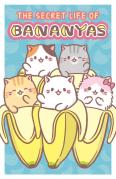 The Secret Life Of Bananyas