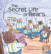 The Secret Life Of Bears