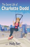The Secret Life Of Charlotte Dodd