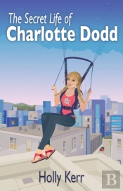 The Secret Life Of Charlotte Dodd