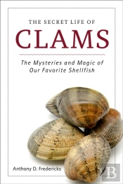 The Secret Life Of Clams