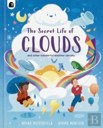 The Secret Life Of Clouds