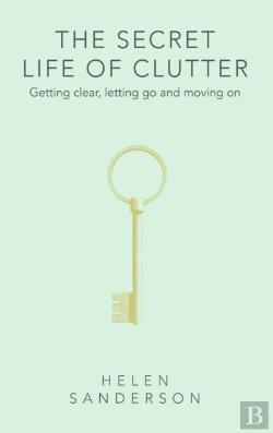 Bertrand.pt - The Secret Life Of Clutter