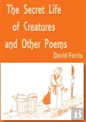 The Secret Life Of Creatures