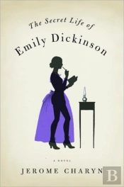 The Secret Life Of Emily Dickinson