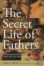 The Secret Life Of Fathers