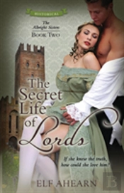 The Secret Life Of Lords