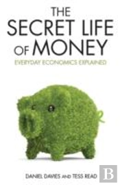 The Secret Life Of Money