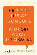 The Secret Life Of Pronouns