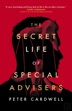 Bertrand.pt - The Secret Life Of Special Advisers