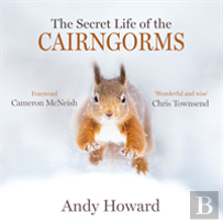 The Secret Life Of The Cairngorms