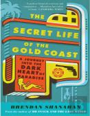 The Secret Life Of The Gold Coast