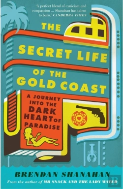 Bertrand.pt - The Secret Life Of The Gold Coast