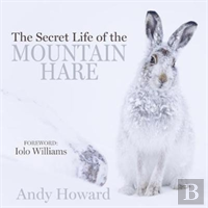 The Secret Life Of The Mountain Hare