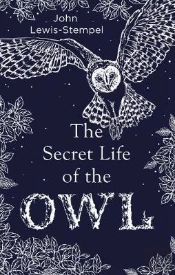 The Secret Life Of The Owl