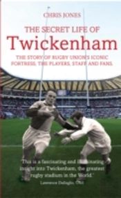 The Secret Life Of Twickenham