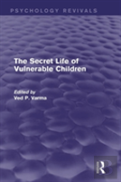 The Secret Life Of Vulnerable Children