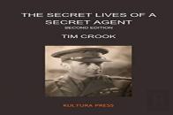 The Secret Lives Of A Secret Agent Second Edition