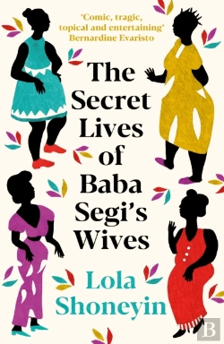 Bertrand.pt - The Secret Lives Of Baba Segi'S Wives