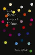 The Secret Lives Of Colour