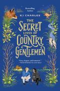 The Secret Lives Of Country Gentlemen