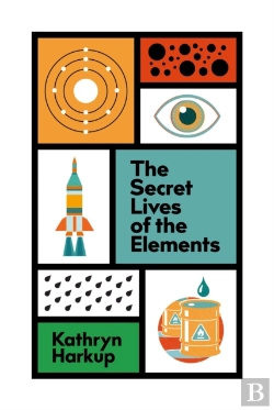 Bertrand.pt - The Secret Lives Of The Elements