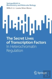 The Secret Lives Of Transcription Factors