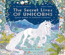 The Secret Lives Of Unicorns