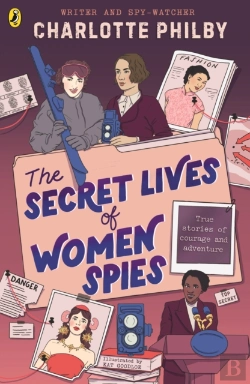 Bertrand.pt - The Secret Lives Of Women Spies