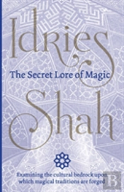 The Secret Lore Of Magic