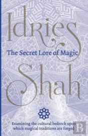 The Secret Lore Of Magic