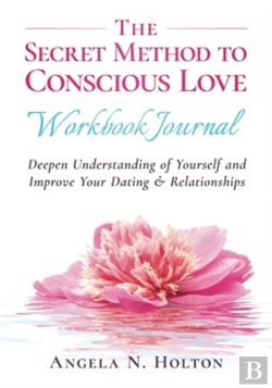 Bertrand.pt - The Secret Method To Conscious Love Workbook Journal