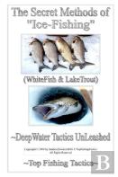 The Secret Methods Of Ice-Fishing