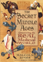 The Secret Middle Ages