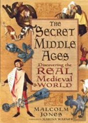 The Secret Middle Ages