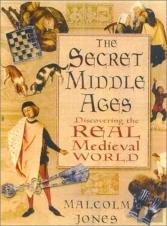The Secret Middle Ages