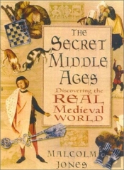 The Secret Middle Ages