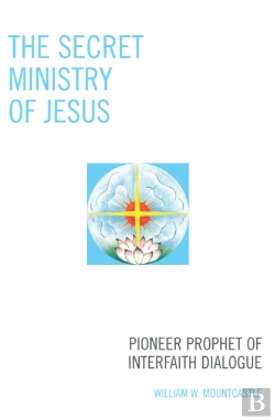 Bertrand.pt - The Secret Ministry Of Jesus