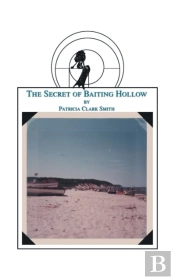 The Secret Of Baiting Hollow