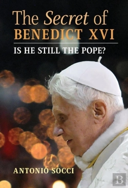 Bertrand.pt - The Secret Of Benedict Xvi