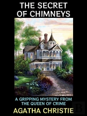 The Secret Of Chimneys