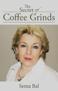 The Secret Of Coffee Grinds