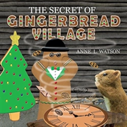 Bertrand.pt - The Secret Of Gingerbread Village