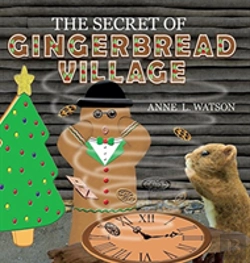 Bertrand.pt - The Secret Of Gingerbread Village