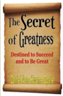 The Secret Of Greatness