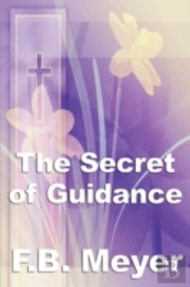 The Secret Of Guidance