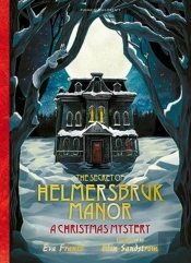 The Secret Of Helmersbruk Manor