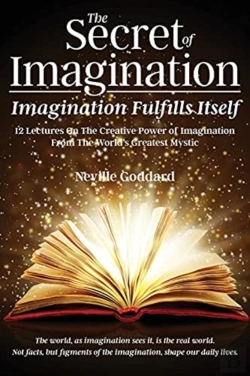 Bertrand.pt - The Secret Of Imagination, Imagination Fulfills Itself