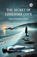 The Secret Of Lonesome Cove (Edition1)